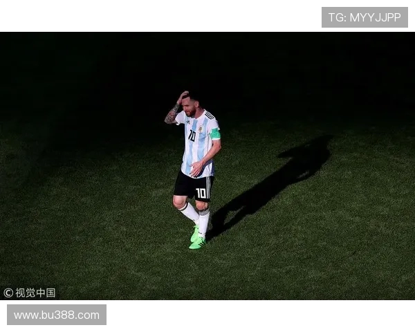 2018世界杯阿根廷梅西的孤独与坚守之路在俄罗斯赛场上的荣耀与挣扎